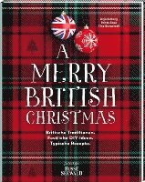 bokomslag A Merry British Christmas. Britische Traditionen. Festliche DIY-Ideen. Typische Rezepte