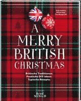 bokomslag A Merry British Christmas. Britische Traditionen. Festliche DIY-Ideen. Typische Rezepte