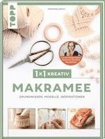 bokomslag 1x1 kreativ Makramee. Grundwissen, Modelle, Inspirationen. Von Bestseller-Autorin Josephine Kirsch