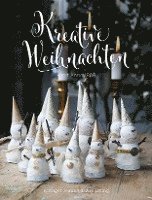 Jeanne d'Arc Living, Janne Toftegaard - Jeanne d'Arc Living - Kreative Weihnachten mit Anno 1808, Inbunden