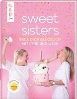 bokomslag Sweet Sisters - Back dich glücklich mit Lynn und Lissa