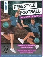 bokomslag Freestyle Football mit Aguska & Patrick. Lerne von den Weltmeistern
