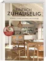 bokomslag Einfach zuhauselig. Nordic Living im Familienzuhause