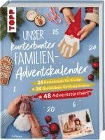 bokomslag Unser kunterbunter Familien-Adventskalender. Der erste Adventskalender für die ganze Familie.