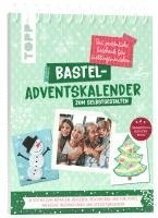 bokomslag Bastel-Adventskalender zum Selbstgestalten. Das persönliche Geschenk für Lieblingsmenschen