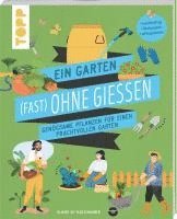 Ein Garten (fast) ohne Gießen 1