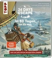 bokomslag 24 DAYS ESCAPE - Der Escape Room Adventskalender: In 80 Tagen um die Welt