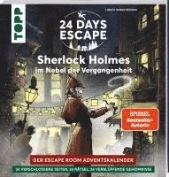 bokomslag 24 DAYS ESCAPE - Der Escape Room Adventskalender: Sherlock Holmes im Nebel der Vergangenheit