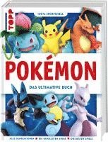 bokomslag Pokémon. Das ultimative Buch. 100% inoffiziell. Enzyklopädie & Fanbuch.