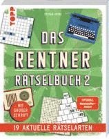 bokomslag Das Rentner-Rätselbuch 2 - 19 aktuelle Rätselarten mit Nostalgie-Effekt