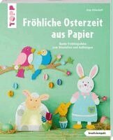 Anja Ritterhoff - Fröhliche Osterzeit aus Papier (kreativ.kompakt), Häftad