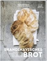 Mette Ankarloo - Skandinavisches Brot. Einfache und leckere Rezepte für Brot, Brötchen und Aufstriche, Inbunden