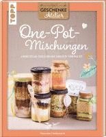 bokomslag Geschenkeatelier. One-Pot-Mischungen