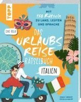 bokomslag Urlaubsreise-Rätselbuch Italien - Mit 150 Rätseln zu Land, Leuten und Sprache