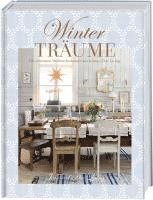 bokomslag Winterträume. Die schönsten Weihnachtshäuser aus Jeanne d'Arc Living