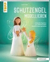 bokomslag Schutzengel modellieren (kreativ.kompakt.)