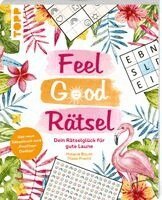 Melanie Blaum, Thade Precht - Feel Good Rätsel: Dein Rätselbuch zum 'Positiven Denken', Häftad