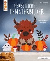 Anja Ritterhoff - Herbstliche Fensterbilder (kreativ.kompakt), Häftad