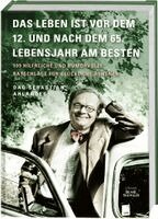 Dag Sebastian Ahlander - Das Leben ist vor dem 12. und nach dem 65. Lebensjahr am besten, Inbunden