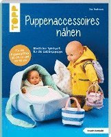 bokomslag Puppenaccessoires und mehr nähen (kreativ.kompakt.)