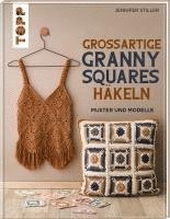 bokomslag Großartige Granny Squares häkeln