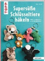 bokomslag Supersüße Schlüsseltiere häkeln (kreativ.kompakt.)