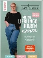 bokomslag Näh doch einfach! Meine Lieblingshosen nähen mit SewSimple (SPIEGEL Bestseller Autorin)