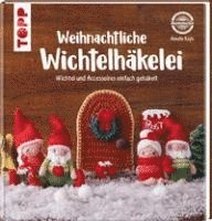 bokomslag Weihnachtliche Wichtelhäkelei