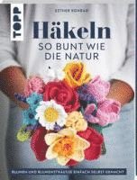 Häkeln so bunt wie die Natur 1