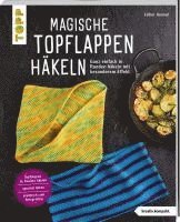bokomslag Magische Topflappen häkeln (kreativ.kompakt.)