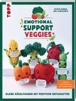 bokomslag Emotional Support Veggies. Kleine Häkelfiguren mit positiven Botschaften