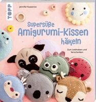 Jennifer Stiller - Supersüße Amigurumi-Kissen häkeln, Häftad. Tillgänglighet: Lägg i varukorg