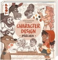 Meike Schneider - Character Design Märchen, Inbunden