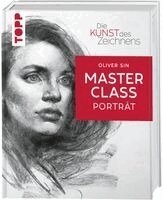 Oliver Sin - Die Kunst des Zeichnens Masterclass - Porträt, Inbunden