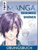 Sh¿nen. Manga Step by Step Übungsbuch 1