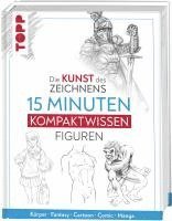 bokomslag Die Kunst des Zeichnens 15 Minuten Kompaktwissen Figuren