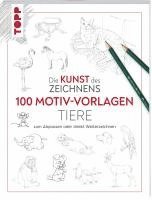 bokomslag Kunst des Zeichnens 100 Motiv-Vorlagen Tiere