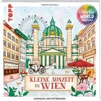 Colorful World Weltreise - Kleine Auszeit in Wien