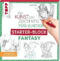 bokomslag Die Kunst des Zeichnens für Kinder Starter-Block - Fantasy