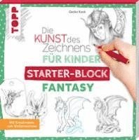 bokomslag Die Kunst des Zeichnens für Kinder Starter-Block - Fantasy