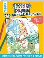 bokomslag Zauberpapier - Das große Malbuch - Lustige Tiere