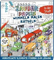 bokomslag Zauberpapier Wimmel-Mal-Rätselbuch - In der Stadt