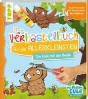 bokomslag Verbastelbuch für die Allerkleinsten - Die Eule mit der Beule