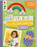 bokomslag Das Bastelbuch für die Allerkleinsten. Frühling