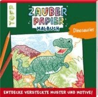 Natascha Pitz - Zauberpapier Malbuch Dinosaurier, Häftad