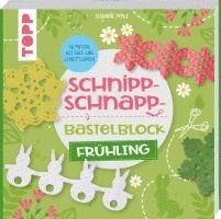 Schnipp-Schnapp-Bastelblock Frühling 1