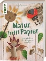bokomslag Das Natur- und Papier-Bastelbuch