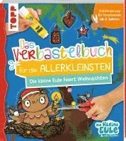 bokomslag Verbastelbuch für die Allerkleinsten - Die kleine Eule feiert Weihnachten