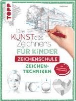 bokomslag Die Kunst des Zeichnens für Kinder Zeichenschule - Zeichentechniken