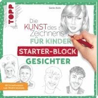 bokomslag Die Kunst des Zeichnens für Kinder Starter-Block - Gesichter